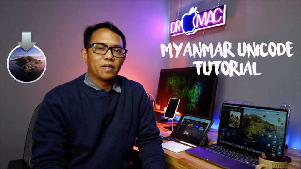 Myanmar Unicode Tutorials